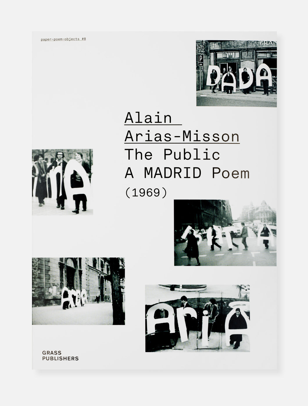 Alain Arias-Misson – The Public A MADRID Poem