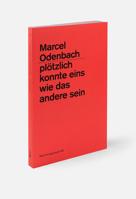 marcel odenbach – plötzlich konnte eins wie das andere sein