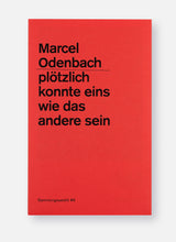 marcel odenbach – plötzlich konnte eins wie das andere sein