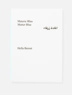 hella berent – materie blau, matter blue